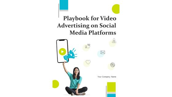 Playbook For Video Advertising On Social Media Platforms Template