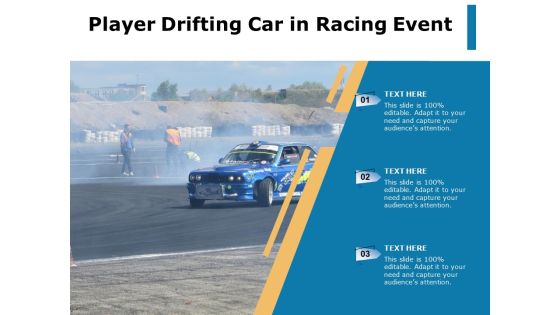 Player Drifting Car In Racing Event Ppt PowerPoint Presentation Outline Objects PDF Player Drifting Car In Racing Event Ppt PowerPoint Presentation Outline Objects PDF