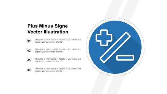 Plus Minus Sign Vector Illustration Ppt PowerPoint Presentation Professional Slide PDF