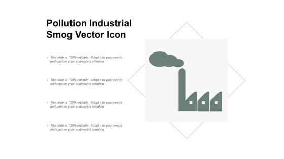 Pollution Industrial Smog Vector Icon Ppt PowerPoint Presentation Model Pollution Industrial Smog Vector Icon Ppt PowerPoint Presentation Model
