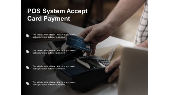 Pos System Accept Card Payment Ppt PowerPoint Presentation Model Graphics Design