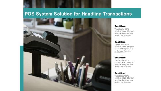 Pos System Solution For Handling Transactions Ppt PowerPoint Presentation Show Templates
