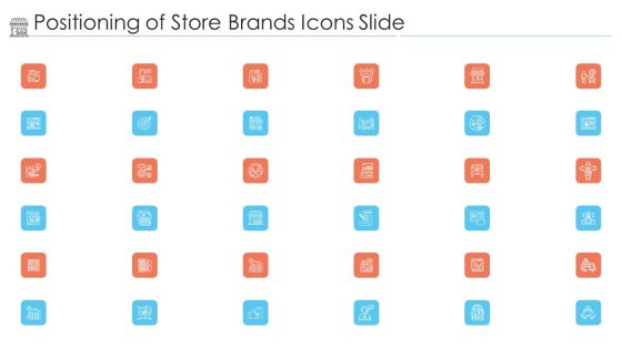 Positioning Of Store Brands Icons Slide Ppt Model Visual Aids PDF Positioning Of Store Brands Icons Slide Ppt Model Visual Aids PDF