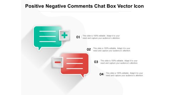 Positive Negative Comments Chat Box Vector Icon Ppt PowerPoint Presentation Infographics Deck PDF Positive Negative Comments Chat Box Vector Icon Ppt PowerPoint Presentation Infographics Deck PDF