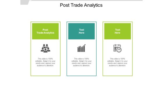 Post Trade Analytics Ppt PowerPoint Presentation Pictures Designs Cpb Post Trade Analytics Ppt PowerPoint Presentation Pictures Designs Cpb