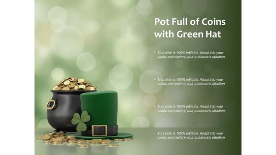Pot Full Of Coins With Green Hat Ppt Powerpoint Presentation Professional Infographic Template Pot Full Of Coins With Green Hat Ppt Powerpoint Presentation Professional Infographic Template