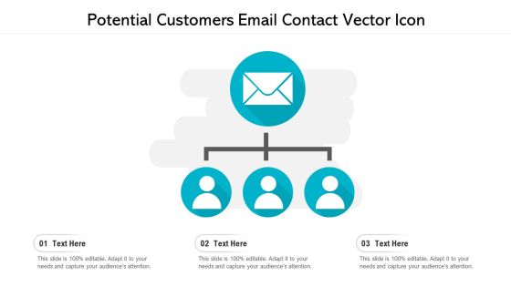 Potential Customers Email Contact Vector Icon Ppt PowerPoint Presentation Gallery Slide Download PDF Potential Customers Email Contact Vector Icon Ppt PowerPoint Presentation Gallery Slide Download PDF