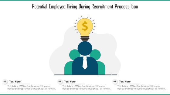 Potential Employee Hiring During Recruitment Process Icon Ppt Outline Graphics PDF Potential Employee Hiring During Recruitment Process Icon Ppt Outline Graphics PDF