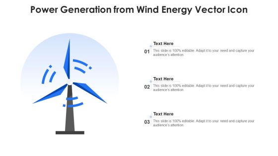 Power Generation From Wind Energy Vector Icon Ppt Outline Portrait PDF