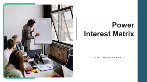Power Interest Matrix Analysis Parameters Ppt PowerPoint Presentation Complete Deck With Slides Power Interest Matrix Analysis Parameters Ppt PowerPoint Presentation Complete Deck With Slides
