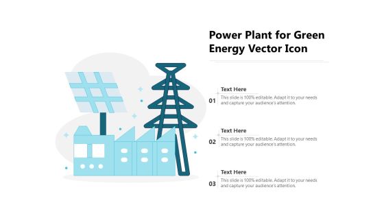 Power Plant For Green Energy Vector Icon Ppt PowerPoint Presentation Outline Example Introduction PDF