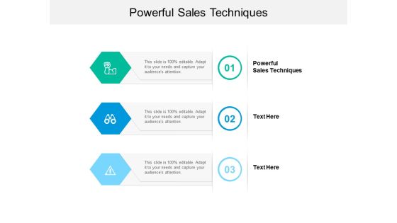 Powerful Sales Techniques Ppt PowerPoint Presentation Infographics Ideas Cpb Powerful Sales Techniques Ppt PowerPoint Presentation Infographics Ideas Cpb