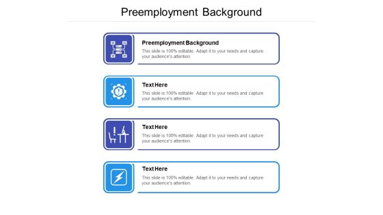 Preemployment Background Ppt PowerPoint Presentation Infographics Slide Download Cpb