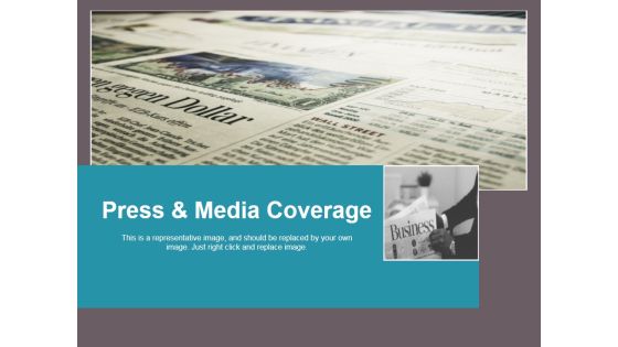 Press And Media Coverage Ppt PowerPoint Presentation File Graphics Download Press And Media Coverage Ppt PowerPoint Presentation File Graphics Download