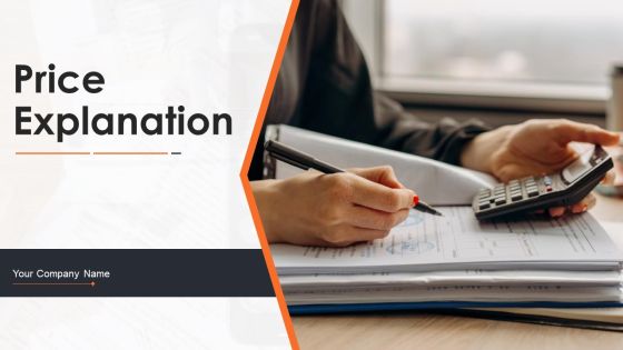 Price Explanation Ppt PowerPoint Presentation Complete Deck With Slides Price Explanation Ppt PowerPoint Presentation Complete Deck With Slides