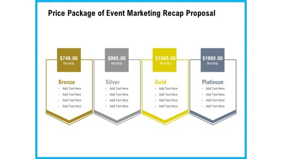 Price Package Of Event Marketing Recap Proposal Ppt Inspiration Ideas PDF Price Package Of Event Marketing Recap Proposal Ppt Inspiration Ideas PDF