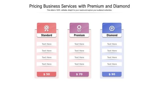 Pricing Business Services With Premium And Diamond Ppt PowerPoint Presentation Portfolio Graphic Tips PDF