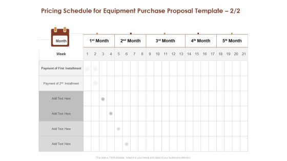 Pricing Schedule For Equipment Purchase Proposal Week Ppt Outline Show PDF Pricing Schedule For Equipment Purchase Proposal Week Ppt Outline Show PDF