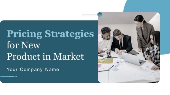 Pricing Strategies For New Product In Market Ppt PowerPoint Presentation Complete Deck With Slides Pricing Strategies For New Product In Market Ppt PowerPoint Presentation Complete Deck With Slides