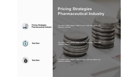 Pricing Strategies Pharmaceutical Industry Ppt PowerPoint Presentation Pictures Microsoft Cpb Pdf Pricing Strategies Pharmaceutical Industry Ppt PowerPoint Presentation Pictures Microsoft Cpb Pdf