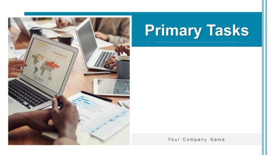 Primary Tasks Corporate Financial Ppt PowerPoint Presentation Complete Deck With Slides Primary Tasks Corporate Financial Ppt PowerPoint Presentation Complete Deck With Slides