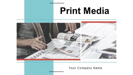 Print Media Businessman Reading Market Ppt PowerPoint Presentation Complete Deck Print Media Businessman Reading Market Ppt PowerPoint Presentation Complete Deck