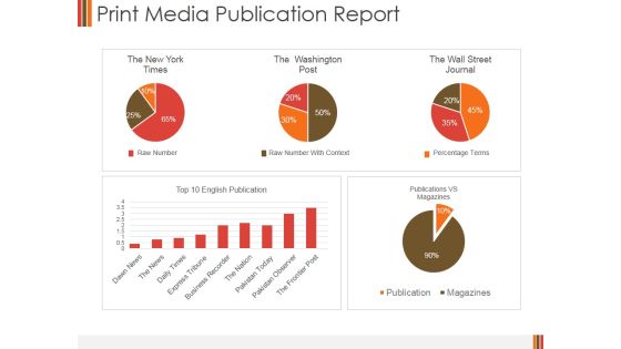 Print Media Publication Report Ppt PowerPoint Presentation Portfolio Portrait Print Media Publication Report Ppt PowerPoint Presentation Portfolio Portrait