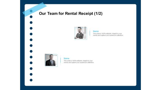 Printable Rent Receipt Template Our Team For Rental Receipt Strategy Ppt PowerPoint Presentation Summary Infographics PDF
