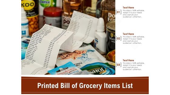 Printed Bill Of Grocery Items List Ppt PowerPoint Presentation Slides Layouts PDF