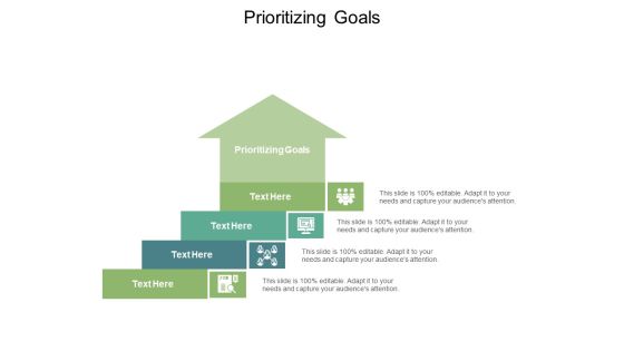 Prioritizing Goals Ppt Powerpoint Presentation Summary Templates Cpb