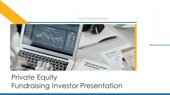 Private Equity Fundraising Investor Presentation Ppt PowerPoint Presentation Complete Deck With Slides Private Equity Fundraising Investor Presentation Ppt PowerPoint Presentation Complete Deck With Slides