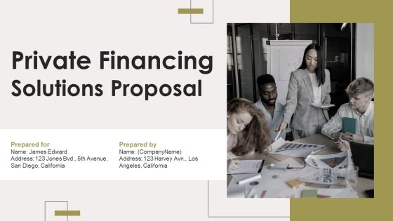 Private Financing Solutions Proposal Ppt PowerPoint Presentation Complete Deck With Slides Private Financing Solutions Proposal Ppt PowerPoint Presentation Complete Deck With Slides