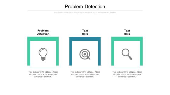 Problem Detection Ppt PowerPoint Presentation Infographics Graphic Images Cpb Problem Detection Ppt PowerPoint Presentation Infographics Graphic Images Cpb