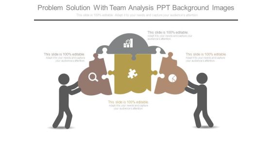 Problem Solution With Team Analysis Ppt Background Images Problem Solution With Team Analysis Ppt Background Images