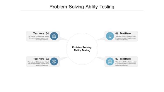 Problem Solving Ability Testing Ppt PowerPoint Presentation Model Guidelines Cpb