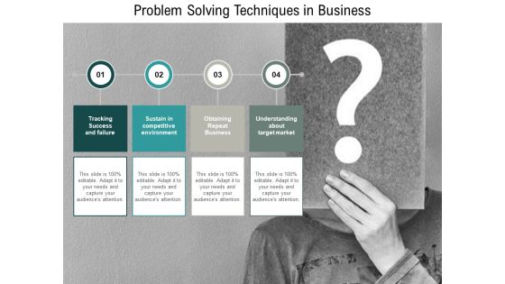 Problem Solving Techniques In Business Ppt PowerPoint Presentation Ideas Brochure Problem Solving Techniques In Business Ppt PowerPoint Presentation Ideas Brochure