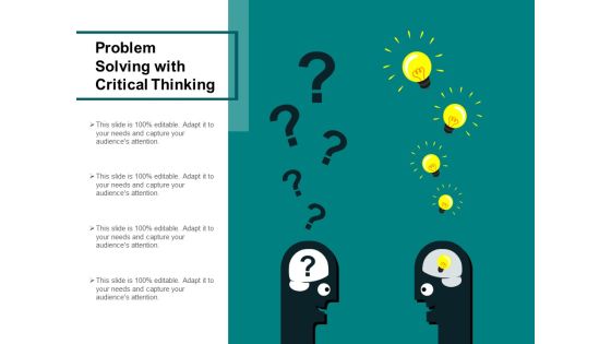 Problem Solving With Critical Thinking Ppt PowerPoint Presentation Infographic Template Outline Problem Solving With Critical Thinking Ppt PowerPoint Presentation Infographic Template Outline