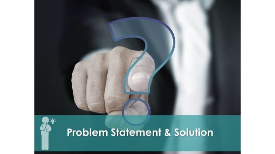 Problem Statement And Solution Ppt PowerPoint Presentation Complete Deck With Slides Problem Statement And Solution Ppt PowerPoint Presentation Complete Deck With Slides