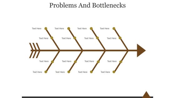 Problems And Bottlenecks Template 1 Ppt PowerPoint Presentation Inspiration Problems And Bottlenecks Template 1 Ppt PowerPoint Presentation Inspiration