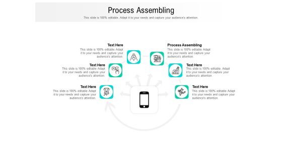 Process Assembling Ppt PowerPoint Presentation Outline Background Cpb Pdf