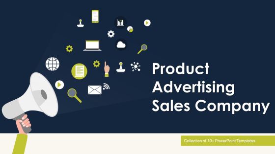 Product Advertising Sales Company Ppt PowerPoint Presentation Complete With Slides Product Advertising Sales Company Ppt PowerPoint Presentation Complete With Slides