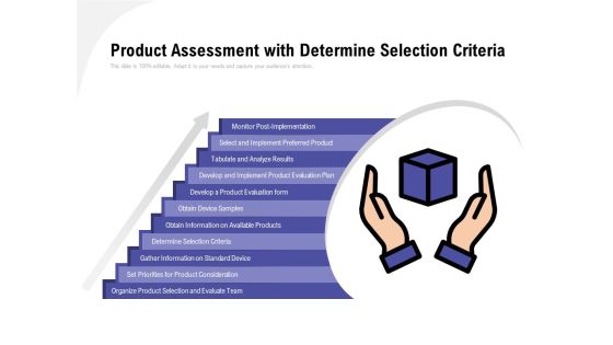 Product Assessment With Determine Selection Criteria Ppt PowerPoint Presentation Styles Layout Product Assessment With Determine Selection Criteria Ppt PowerPoint Presentation Styles Layout