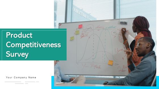 Product Competitiveness Survey Market Analysis Ppt PowerPoint Presentation Complete Deck With Slides