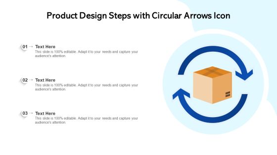 Product Design Steps With Circular Arrows Icon Ppt PowerPoint Presentation File Display PDF
