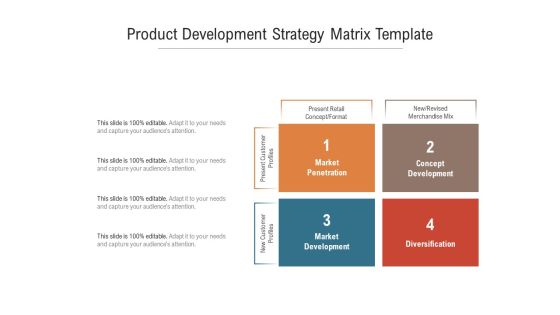 Product Development Strategy Matrix Template Ppt PowerPoint Presentation Ideas Guidelines PDF