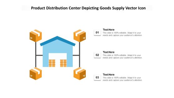 Product Distribution Center Depicting Goods Supply Vector Icon Ppt PowerPoint Presentation File Smartart PDF Product Distribution Center Depicting Goods Supply Vector Icon Ppt PowerPoint Presentation File Smartart PDF