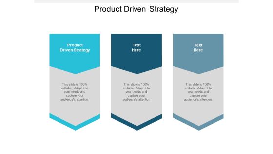 Product Driven Strategy Ppt PowerPoint Presentation Icon Professional Cpb Product Driven Strategy Ppt PowerPoint Presentation Icon Professional Cpb