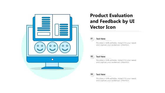 Product Evaluation And Feedback By UI Vector Icon Ppt PowerPoint Presentation File Format Ideas PDF Product Evaluation And Feedback By UI Vector Icon Ppt PowerPoint Presentation File Format Ideas PDF