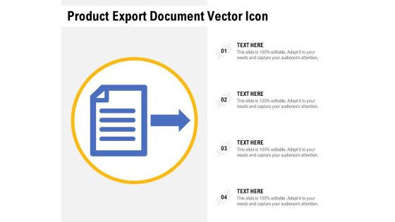 Product Export Document Vector Icon Ppt PowerPoint Presentation File Summary PDF Product Export Document Vector Icon Ppt PowerPoint Presentation File Summary PDF