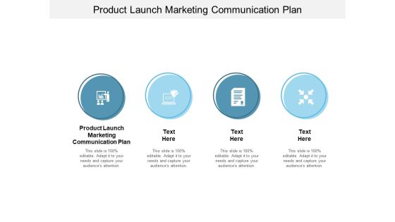 Product Launch Marketing Communication Plan Ppt PowerPoint Presentation Show Objects Cpb Product Launch Marketing Communication Plan Ppt PowerPoint Presentation Show Objects Cpb